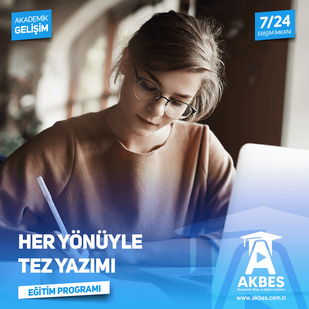 Her Yönü İle Tez ve Tez Yazımı Eğitim Programı (Uygulamalı)