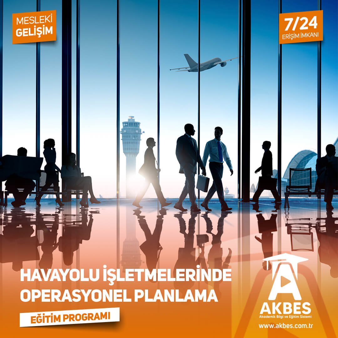 Havayolu İşletmelerinde Operasyonel Planlama Eğitim Programı