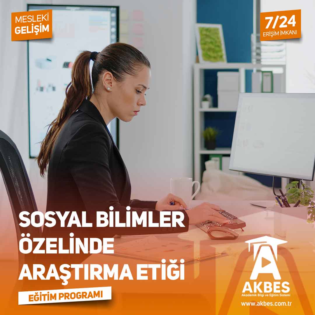 Sosyal Bilimler Özelinde Araştırma Etiği Eğitim Programı