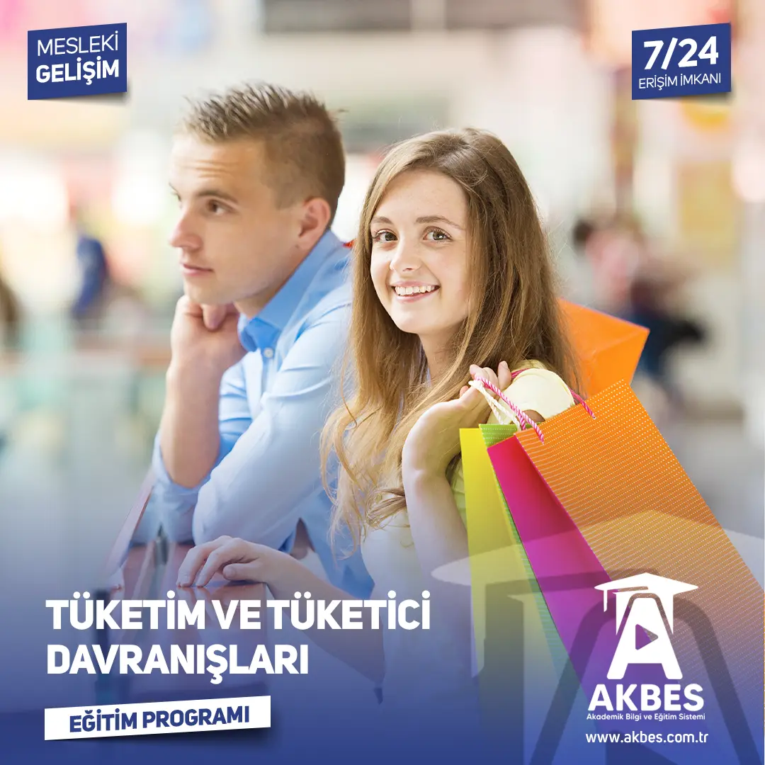 Tüketim ve Tüketici Davranışları Eğitim Programı